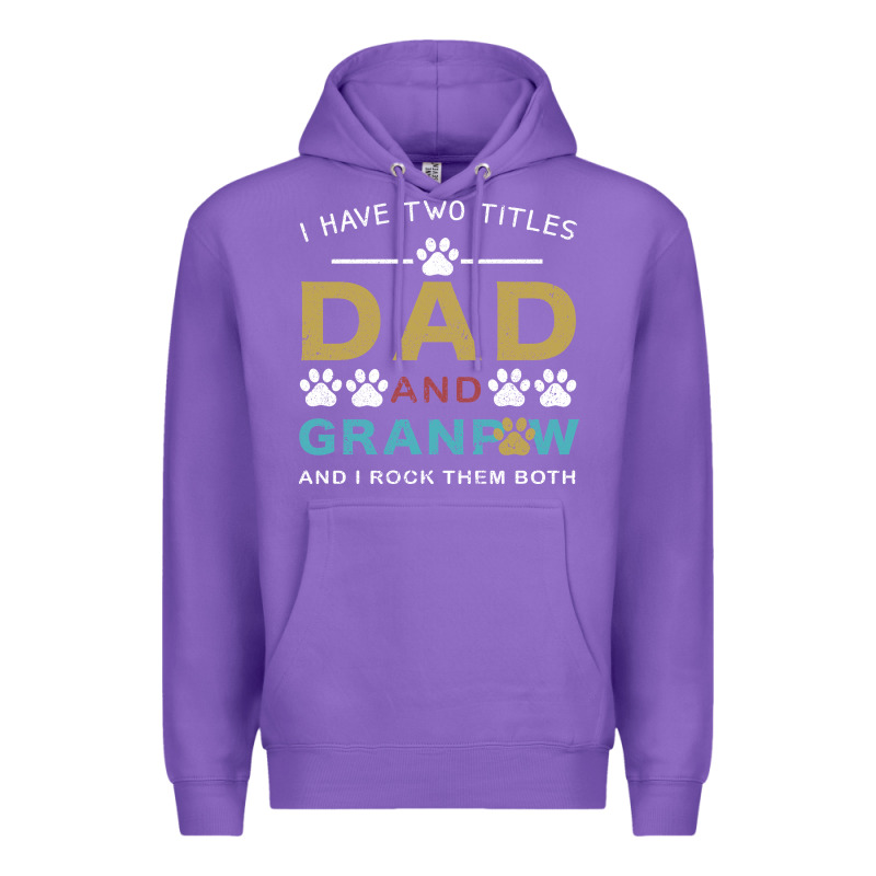 I Have Two Titles Dad And Grandpa Premium Hoodie by Bettercallsaul | Teevron