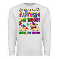 Oatmeal Heather someone with autism has taught me love needs no wo Premium Sweatshirt - Artiststas