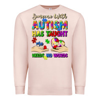 Pale Pink someone with autism has taught me love needs no wo Premium Sweatshirt - Artiststas