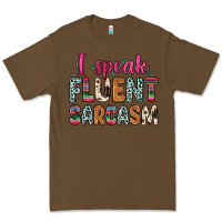 Cacao i speak fluent sarcasm Premium Tee - Zillion Design Studio