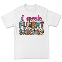 I Speak Fluent Sarcasm Premium Tee | Teevron