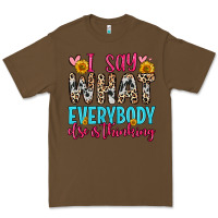 Cacao i say what everybody else is thinking Premium Tee - Zillion Design Studio