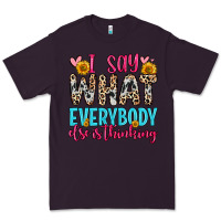 Plum i say what everybody else is thinking Premium Tee - Zillion Design Studio
