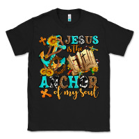 Black jesus is the anchor of my soul Classic Tee - AdoDesignShop