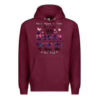 Burgundy Once Upon A Time There Was A Queen Who Was Born I Premium Hoodie - Bettercallsaul
