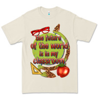 Bone the future of the world is in my classroom Premium Tee - texasbilliewilder