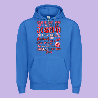 Believe Like Mary Trust Like Joseph Valentine S Da Zipper Hoodie Designed By Maliassmallbusiness