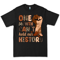 Black one month can't hold our history Premium Tee - Zillion Design Studio