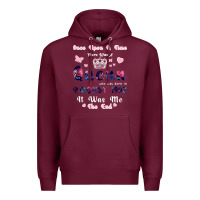 Burgundy Once Upon A Time There Was A Queen Who Was Born I Premium Hoodie - Bettercallsaul