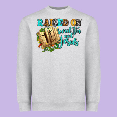 Raised On Sweet Tea And Jesus Heavyweight Sweatshirt Designed By Adodesignshop