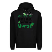 Black Safety First Drink With A Nurse Premium Hoodie - Bettercallsaul