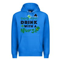 True Royal Safety First Drink With A Nurse Premium Hoodie - Bettercallsaul