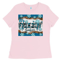 Bubblegum Pink it's freezin season Ladies Tee - RanaPortraitStore