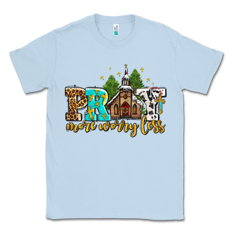 Pray More Worry Less With Church Classic Tee by AdoDesignShop | Teevron