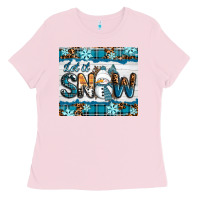 Bubblegum Pink let it snow Ladies Tee - RanaPortraitStore