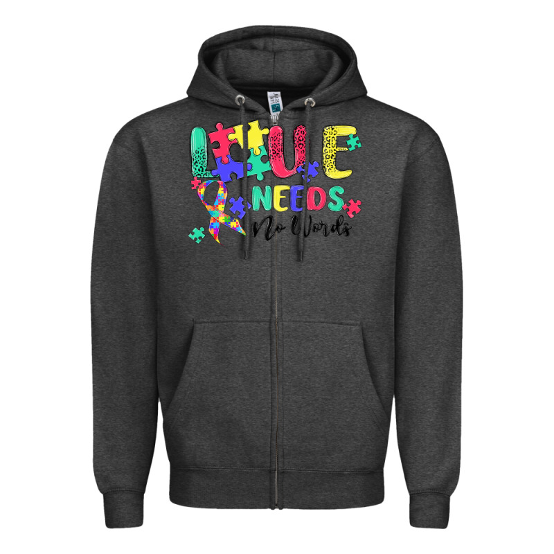 Love Needs No Words Autism Zipper Hoodie by MaliasSmallBusiness | Teevron