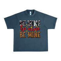 Midnight Navy be mine be mine be mine Urban Heavy Tee - AdoDesignShop