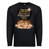 Black i love the woman l've become black girl Premium Sweatshirt - Artiststas
