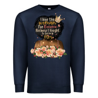 Navy i love the woman l've become black girl Premium Sweatshirt - Artiststas