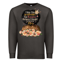 Smoke i love the woman l've become black girl Premium Sweatshirt - Artiststas