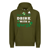 Army Green Safety First Drink With A Nurse Premium Hoodie - Bettercallsaul