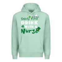Seafoam Safety First Drink With A Nurse Premium Hoodie - Bettercallsaul