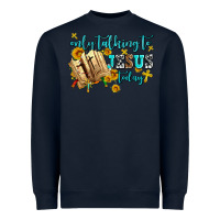 Navy only talking to jesus today Heavyweight Sweatshirt - AdoDesignShop