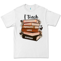 White i teach strength bravery equality love history Premium Tee - Zillion Design Studio