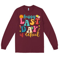 Burgundy happy last day of school Long Sleeve Tee - JahusDesignShop