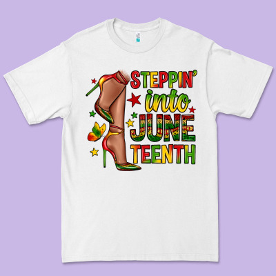 Premium Tee steppin into juneteenth