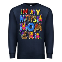 Navy in my autism mom era Premium Sweatshirt - Artiststas