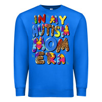 True Royal in my autism mom era Premium Sweatshirt - Artiststas