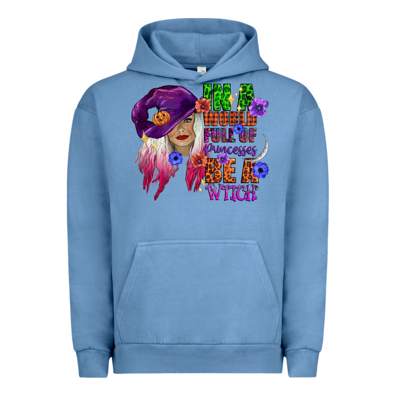 In A World Full Of Princesses Be A Witch Urban Hoodie by CowGirlArtShop | Teevron