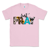 Bubblegum Pink Just Pray Classic Tee - RanaPortraitStore