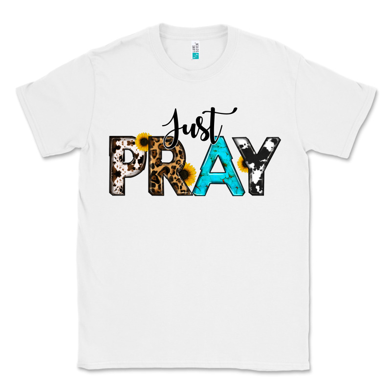 Just Pray Classic Tee by RanaPortraitStore | Teevron