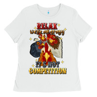 White relax were all crazy its not competition Ladies Tee - JahusDesignShop