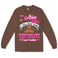 Chestnut As A Aries Girl I Was Born With My Heart On My Sleeve And A Mouth Long Sleeve Tee - Jasminsmagicworld