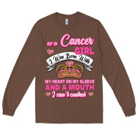 Chestnut As A Cancer Girl I Was Born With My Heart On My Sleeve And A Mouth Long Sleeve Tee - Jasminsmagicworld