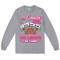 Heather Grey As A Cancer Girl I Was Born With My Heart On My Sleeve And A Mouth Long Sleeve Tee - Jasminsmagicworld