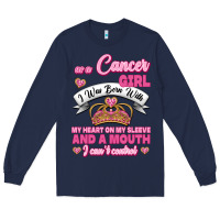 Navy As A Cancer Girl I Was Born With My Heart On My Sleeve And A Mouth Long Sleeve Tee - Jasminsmagicworld