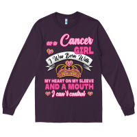 As A Cancer Girl I Was Born With My Heart On My Sleeve And A Mouth Long Sleeve Tee | Teevron