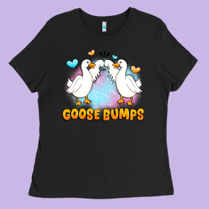 Goose Bumps Ladies Tee Designed By Jahusdesignshop
