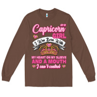 Chestnut As A Capricorn Girl I Was Born With My Heart On My Sleeve And A Mouth Long Sleeve Tee - Jasminsmagicworld