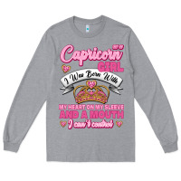 Heather Grey As A Capricorn Girl I Was Born With My Heart On My Sleeve And A Mouth Long Sleeve Tee - Jasminsmagicworld
