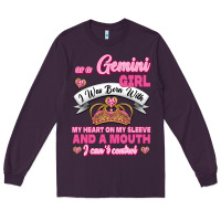 As A Gemini Girl I Was Born With My Heart On My Sleeve And A Mouth Long Sleeve Tee | Teevron