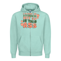 Seafoam i might be a handful but so is this ass Zipper Hoodie - MaliasSmallBusiness