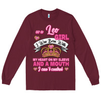 Burgundy As A Leo Girl I Was Born With My Heart On My Sleeve And A Mouth Long Sleeve Tee - Jasminsmagicworld
