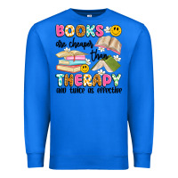 True Royal books are cheaper than therapy and twice as effective Premium Sweatshirt - Artiststas