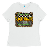 White fancy like the rage track on a date night Ladies Tee - RanaPortraitStore