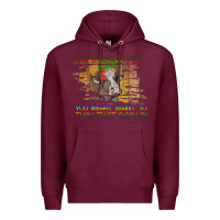 Burgundy Your Crazy Is Showing Premium Hoodie - Bettercallsaul
